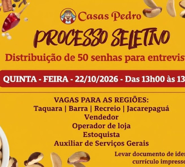 Casas Pedro anuncia processo seletivo presencial para Diversas Unidades - 🎯Comparecer dia 22/10, confira!